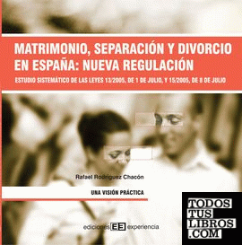 Matrimonio, separación y divorcio en España. Nueva regulación