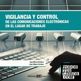 Vigilancia y control de las comunicaciones electrónicas en el lugar de trabajo