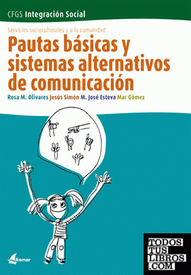 Pautas básicas y sistemas alternativos de comunicación