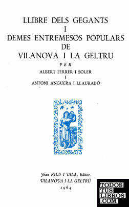 Llibre dels gegants i demés entremesos populars de Vilanova i La Geltrú