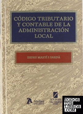 Codigo tributario y contable de la administracion local (incluye cd)