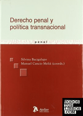 Derecho penal y politica transnacional