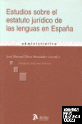 Estudios sobre el estatuto juridico de las lenguas en españa.