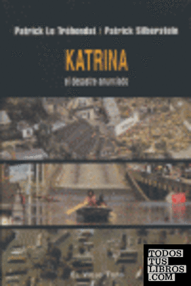 Katrina, el desastre anunciado