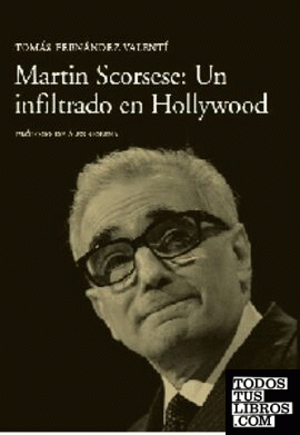 Martin Scorsese: Un inflitrado en Hollywood