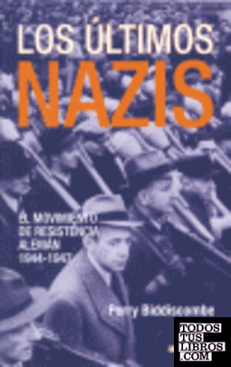 Los últimos nazis