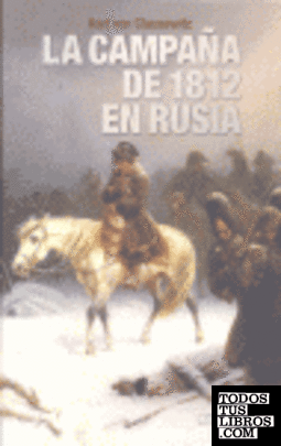 La campaña de 1812 en Rusia