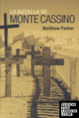 La batalla de Monte Cassino