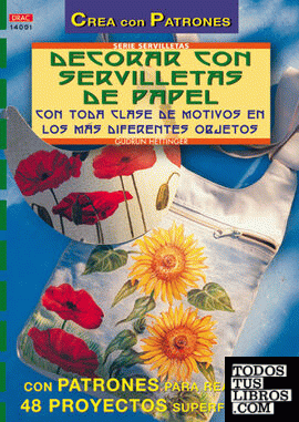 Serie Servilletas nº1. DECORAR CON SERVILLETAS DE PAPEL