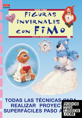Serie Fimo 9. FIGURAS INVERNALES CON FIMO