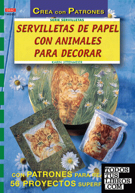Serie Servilletas nº2. SERVILLETAS DE PAPEL CON ANIMALES PARA DECORAR