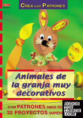 Serie Papel nº 24. ANIMALES DE LA GRANJA MUY DECORATIVOS