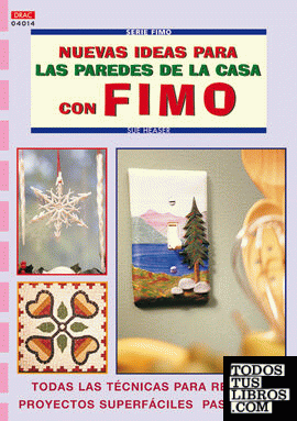 Serie Fimo nº 14. NUEVAS IDEAS PARA LAS PAREDES DE LA CASA CON FIMO