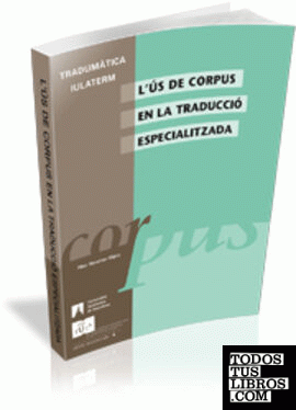 L'ús de corpus en la traducció especialitzada