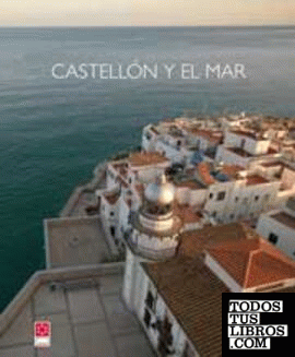 Castellón y el mar
