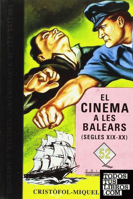 El cinema a les Balears (segles XIX i XX)