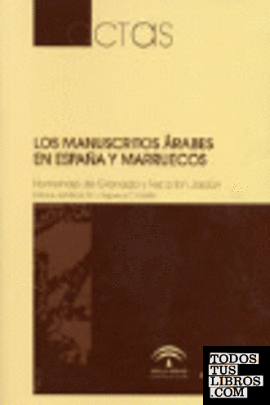 Los manuscritos árabes en España y Marruecos