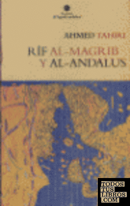 RIF AL-MAGRI Y AL-ANDALUS