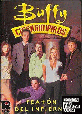Buffy cazavampiros, Peatón del infierno