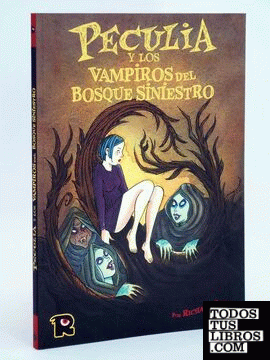 Peculia y los vampiros del bosque siniestro