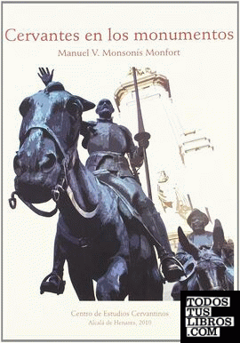 Cervantes en los monumentos