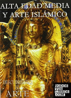 Alta Edad Media y arte islámico