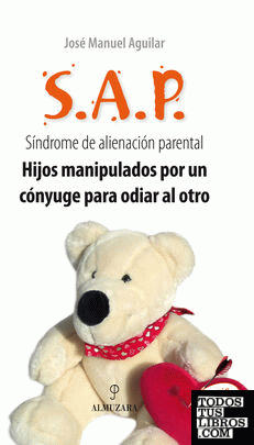 SAP. Síndrome de alienación parental