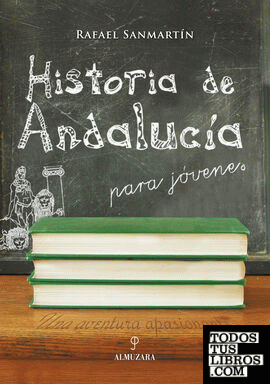 Historia de Andalucía para jóvenes
