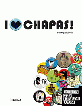 I love chapas