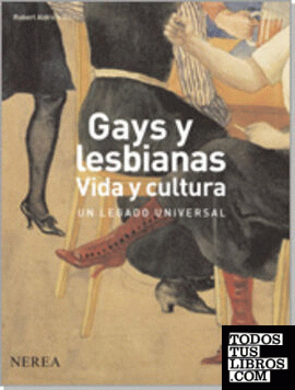 Gays y lesbianas. Vida y cultura