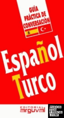 GUÍA PRÁCTICA ESPAÑOL-TURCO