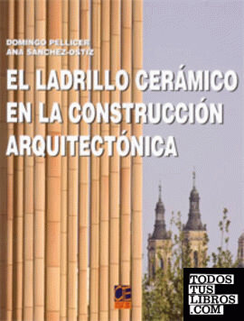 El ladrillo cerámico en la construcción arquitectónica