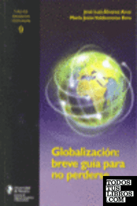 GLOBALIZACION BREVE GUIA PARA NO PERDERSE