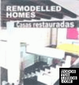 Remodelled homes