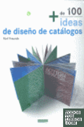 + DE 100 IDEAS DE DISEÑO DE CATALOGOS