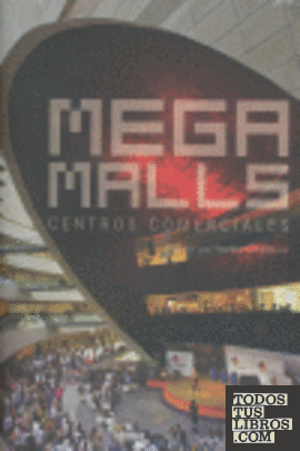 Mega Malls, centros comerciales
