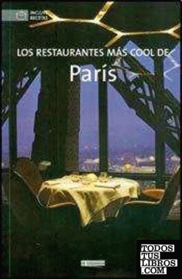 Los restaurantes más cool de París