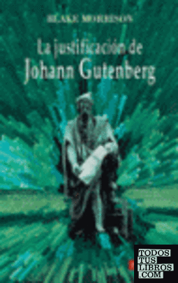 La justificación de Johann Gutenberg