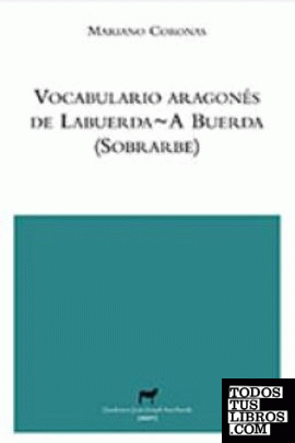 Vocabulario aragonés de Labuerda / A Buerda