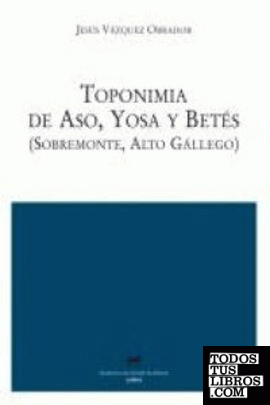 Toponimia de Aso, Yosa y Betés (Sobremonte, Alto Gállego)