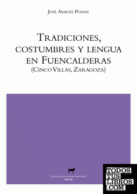 Tradiciones, costumbres y lengua en Fuencalderas