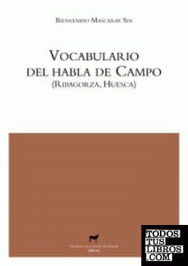 VOCABULARIO DEL HABLA DE CAMPO (RIBAGORZA, HUESCA)