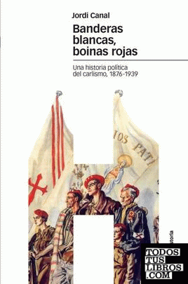 BANDERAS BLANCAS, BOINAS ROJAS