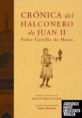 CRÓNICA DEL HALCONERO DE JUAN II
