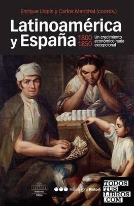 LATINOAMERICA Y ESPAÑA 1800-1850