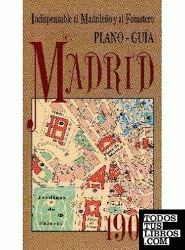 Plano guía Madrid 1902