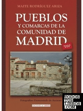 Pueblos y comarcas de la comunidad de Madrid