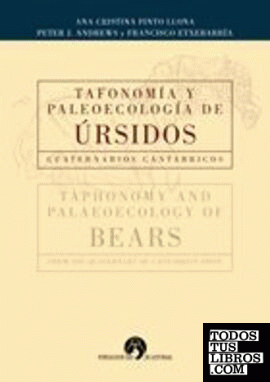 Tafonomía y Paleoecología de Úrsidos Cuaternarios Cantábricos