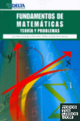 Fundamentos de matemáticas, teoría y problemas