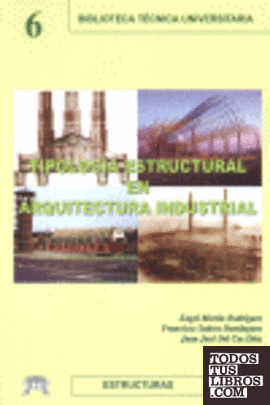 Tipología estructural en arquitectura industrial